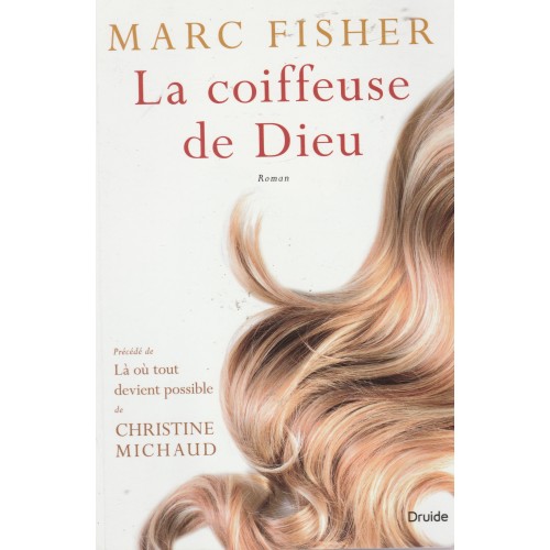 La coiffeuse de Dieu Marc Fisher